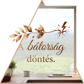 Bátorság Motivációs Ablakmatrica [több méretben]