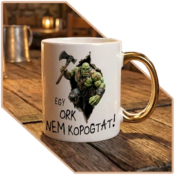 Egy Ork Nem Kér Kétszer Prémium Arany Bögre