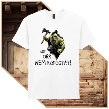 Egy Ork Nem Kér Kétszer Basic Póló (női / fehér) [L-méret]