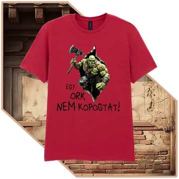 Egy Ork Nem Kér Kétszer Basic Póló (női / cseresznyepiros)