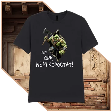 Egy Ork Nem Kér Kétszer Basic Póló (férfi / fekete)