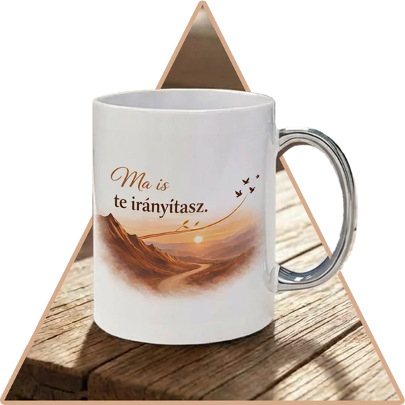 Te irányítasz Motivációs Prémium Ezüst Bögre