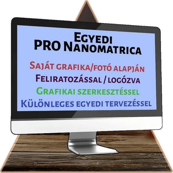 Egyedi PRO NanoMatrica