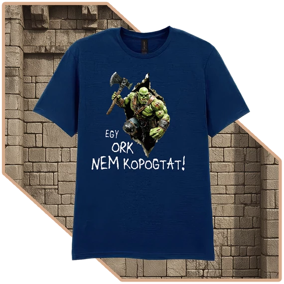Egy Ork Nem Kér Kétszer Prémium Póló (női / tengerészkék) [XS-méret]