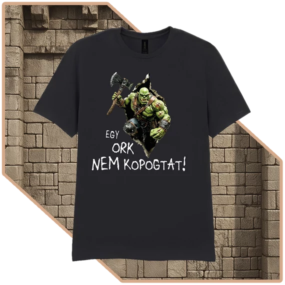 Egy Ork Nem Kér Kétszer Prémium Póló (férfi / fekete) [XS-méret]