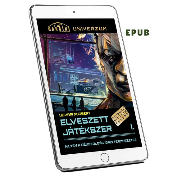 Gangini univerzum: Elveszett játékszer I. kötet (e-book)