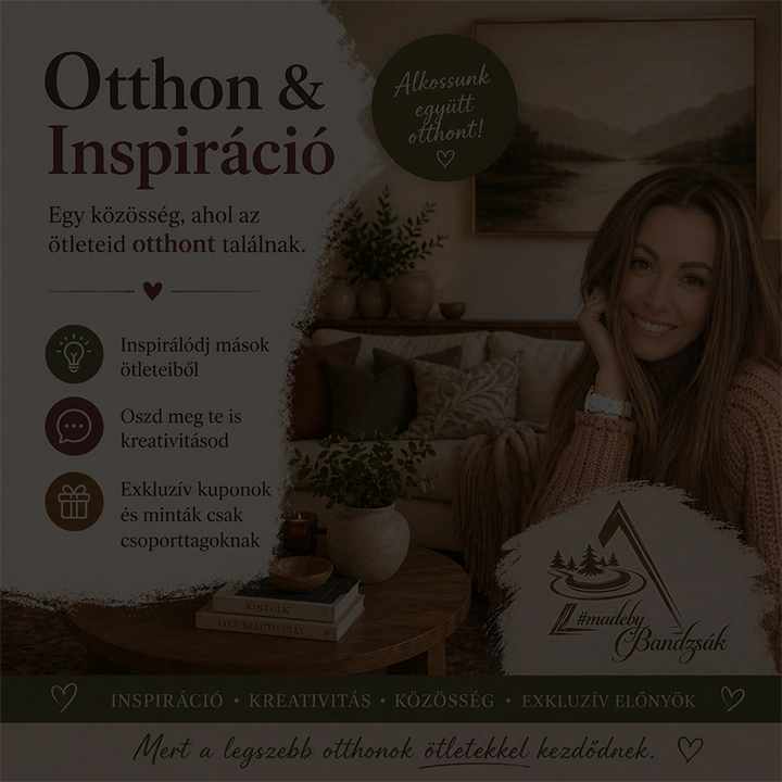Exkluzív Facebook Csoport: MBB Életérzés - Otthon és Inspiráció